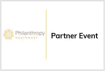 Philanthropy Southwest 75th Annual Conference