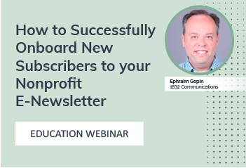 How to Successfully Onboard New Subscribers to your Nonprofit E-Newsletter