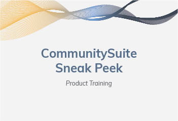 CommunitySuite Sneak Peek Webinar