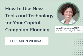 How to Use New Tools and Technology for Your Capital Campaign Planning