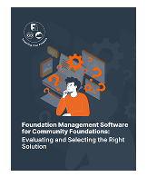Foundation management software for community foundations: Evaluating and selecting the right solution